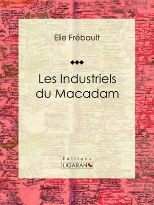 cover image of Les Industriels du macadam